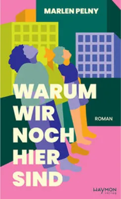 Produktbild von Warum wir noch hier sind