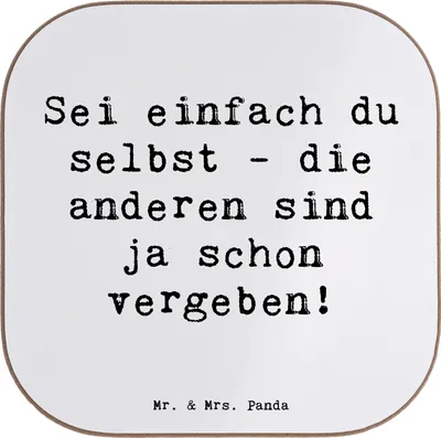 Produktbild von Mr. & Mrs. Panda Untersetzer für Gläser Spruch Selbstakzeptanz Einzigartig - Weiß - Geschenk, Tassenuntersetzer, Tischuntersetzer, Stärke, Coaster, Getränkeuntersetzer