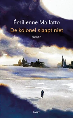 Image de De kolonel slaapt niet