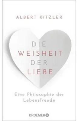 Produktbild von Die Weisheit der Liebe
