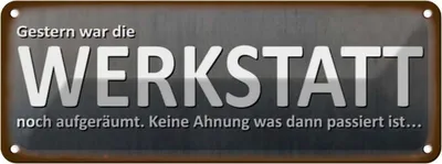 Produktbild von vianmo Blechschild 10x27 cm Gestern war Werkstatt aufgeräumt Auto Garage