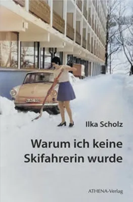 Image de Warum ich keine Skifahrerin wurde