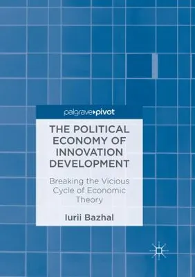 Immagine prodotto di The Political Economy of Innovation Development