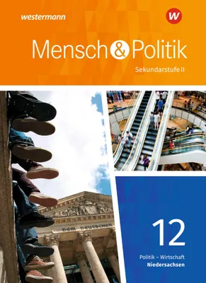 Produktbild von Mensch und Politik SII 12. Schulbuch. Qualifikationsphase. Niedersachsen