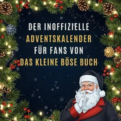 Produktbild von Der inoffizielle Adventskalender für Fans von Das kleine Böse Buch