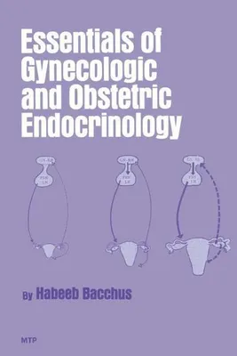 Obrázok produktu pre Essentials of Gynecologic and Obstetric Endocrinology