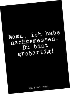 Produktbild von Mr. & Mrs. Panda Postkarte Mama, ich habe nachgemessen.... - Schwarz - Geschenk, Fotokarte, Ansichtskarte, Sprüche, Glizer Spruch Weisheiten Zitate Lustig Weisheit Worte