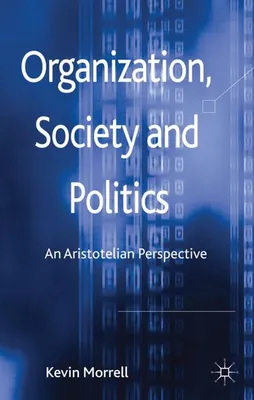Obrázok produktu pre Organization, Society and Politics