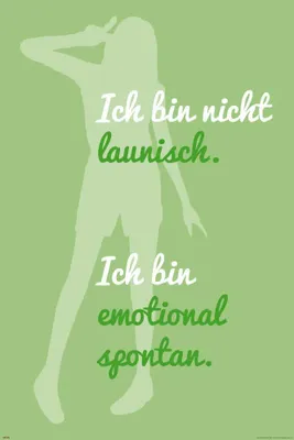 Produktbild von Motivational - Ich bin nicht launisch - Poster Druck - Größe cm