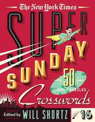 Obrázok produktu pre The New York Times Super Sunday Crosswords Volume 16