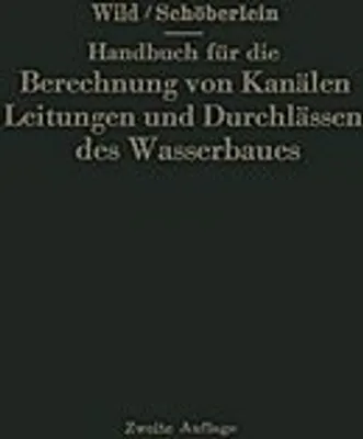 Obrázok produktu pre Handbuch für die Berechnung von Kanälen Leitungen und Durchlässen des Wasserbaues