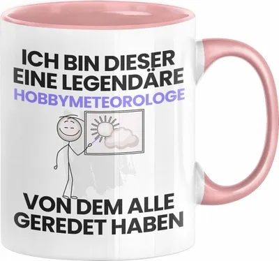 Produktbild von Hobbymeteorologe Geschenk Tasse Lustige Geschenkidee Geburtstag für Hobbymeteorologe Ich Bin Dieser Legendäre Hobbymeteorologe Von Dem Alle Geredet Haben Kaffee-Becher (Rosa)