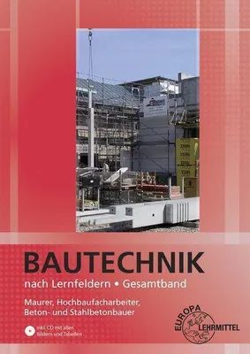 Produktbild von Bautechnik nach Lernfeldern Gesamtband