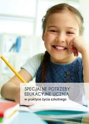 Produktbild von Specjalne potrzeby edukacyjne ucznia w praktyce zycia szkolnego