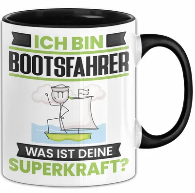 Produktbild von Bootsfahrer Tasse Geschenk für Bootsfahrer Geburtstag Lustiger Spruch Kaffee-Becher Was Ist Deine Superkraft (Schwarz)