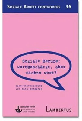 Image de Soziale Berufe: wertgeschätzt, aber nichts wert?