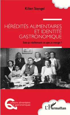 Produktbild von Hérédités alimentaires et identité gastronomique