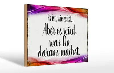 Produktbild von Holzschild Spruch 30x20cm Es ist wie es ist aber es wird
