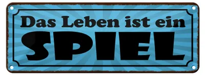 Produktbild von Blechschild Spruch 27x10cm das Leben ist ein Spiel Dekoration