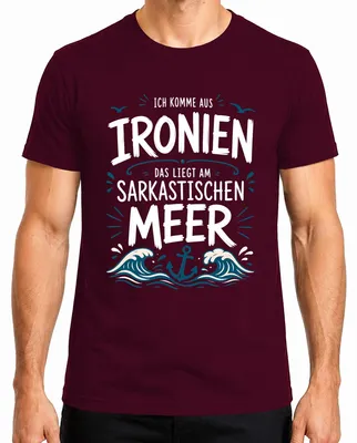 Obrázok produktu pre Tričko s nápisom "Ironické, sarkastické more, výrok, sarkazmus, zábava", pánske, bordó, veľkosť XXL
