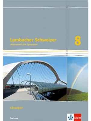 Produktbild von Lambacher Schweizer Mathematik 8. Lösungen Klasse 8. Ausgabe Sachsen
