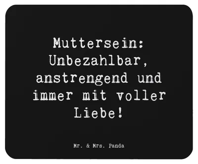 Produktbild von Mr. & Mrs. Panda Mauspad Spruch Mutter Liebe - Schwarz - Geschenk, Mutterliebe, Herausforderung, Erinnerungen, Mousepad, laptop, Muttersein, Jubiläen, Familie, pc