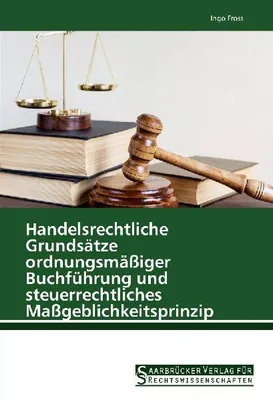 Produktbild von Handelsrechtliche Grundsätze ordnungsmäßiger Buchführung und steuerrechtliches Maßgeblichkeitsprinzip