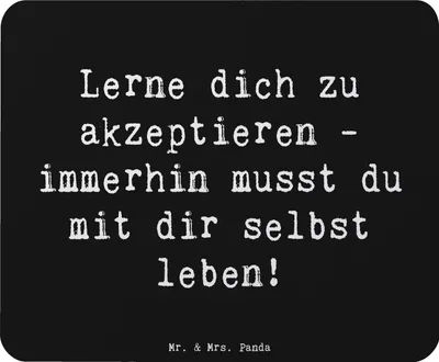 Produktbild von Mr. & Mrs. Panda Mouse Pad Spruch Selbstakzeptanz Lernen - Schwarz - Geschenk, Mauspad, computer mousepad, Motivation, Einzigartigkeit, Zitat, Gefühl, laptop, Selbstliebe