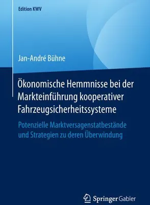 Obrázok produktu pre Ökonomische Hemmnisse bei der Markteinführung kooperativer Fahrzeugsicherheitssysteme