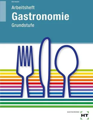 Obrázek produktu pro Grundstufe Gastronomie. Arbeitsheft