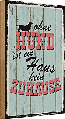 Produktbild von Holzschild Spruch 20x30cm Ohne Hund ist kein Zuhause