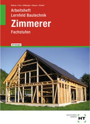 Produktbild von Arbeitsheft mit eingetragenen Lösungen Lernfeld Bautechnik Zimmerer