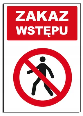 Obrázok produktu pre Tabliczka informacyjna Zakaz Wstępu