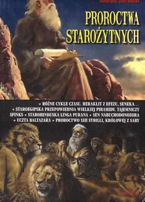Zdjęcie produktu dla Proroctwa starożytnych - Andrzej Sieradzki