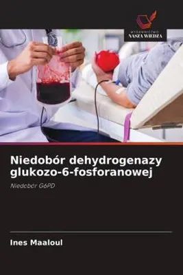 Produktbild von Niedobór dehydrogenazy glukozo-6-fosforanowej