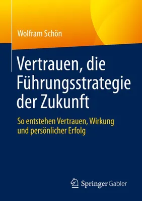Produktbild von Vertrauen, die Führungsstrategie der Zukunft