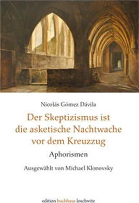 Obrázok produktu pre Der Skeptizismus ist die asketische Nachtwache vor dem Kreuzzug