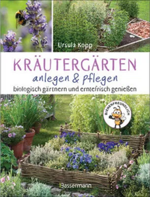 Obrázok produktu pre Kräutergärten anlegen und pflegen. Biologisch gärtnern und genießen
