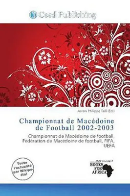 Produktbild von Championnat de Macédoine de Football 2002-2003