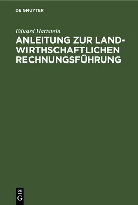 Produktbild von Anleitung zur landwirthschaftlichen Rechnungsführung