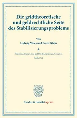 Produktbild von Die geldtheoretische und geldrechtliche Seite des Stabilisierungsproblems.