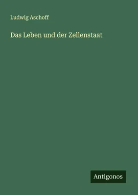 Produktbild von Das Leben und der Zellenstaat
