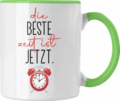 Produktbild von Trendation - Die Beste Zeit Ist Jetzt Tasse Geschenk Spruch Motivation (Grün)