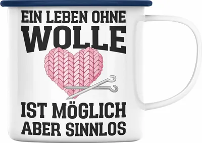 Produktbild von Trendation - Häkeln Zubehör Emaille Tasse Geschenk Stricken Geschenke Häkel Oma Mama Ein Leben Ohne Wolle (Blau)