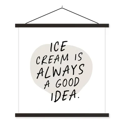 Produktbild von MuchoWow® Textilposter Zitate - Eiscreme ist immer eine gute Idee - Sprichwörter - Essen 60x60 cm mit schwarzem Rahmen - Posteraufhänger