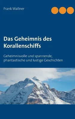Produktbild von Das Geheimnis des Korallenschiffs