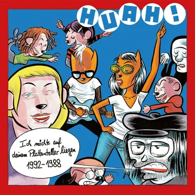 Obrázok produktu pre Huah!: Ich möchte auf deinem Plattenteller liegen (1988-1992)