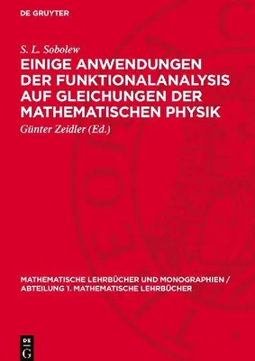 Produktbild von Einige Anwendungen der Funktionalanalysis auf Gleichungen der mathematischen Physik