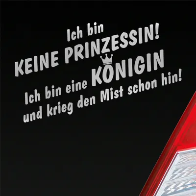 Produktbild von Auto Aufkleber Ich bin keine Prinzessin! ich bin eine Königin Krone 19x9 cm Silber Sticker Heckscheibenaufkleber