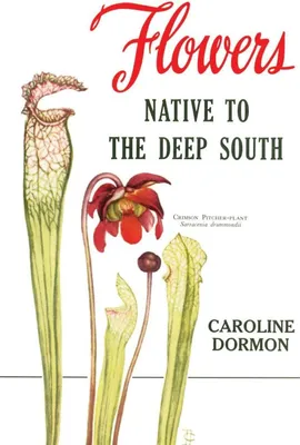 Produktbild von Flowers Native to the Deep South